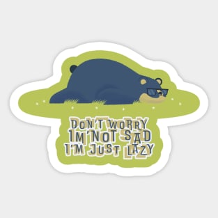 I'm Just Lazy Sticker